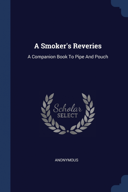 A Smoker’s Reveries