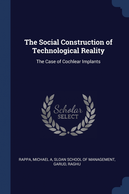 The Social Construction of Technological Reality