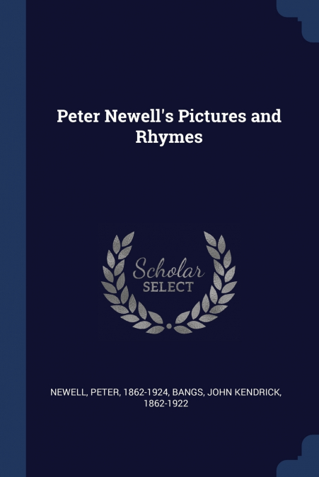 Peter Newell’s Pictures and Rhymes