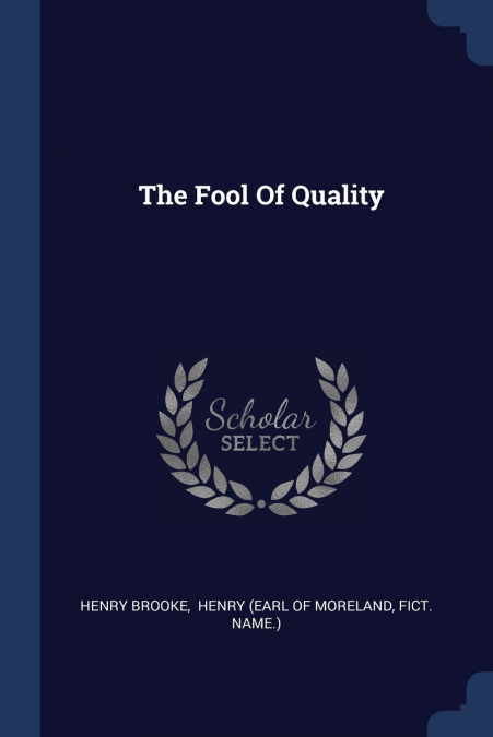 The Fool Of Quality