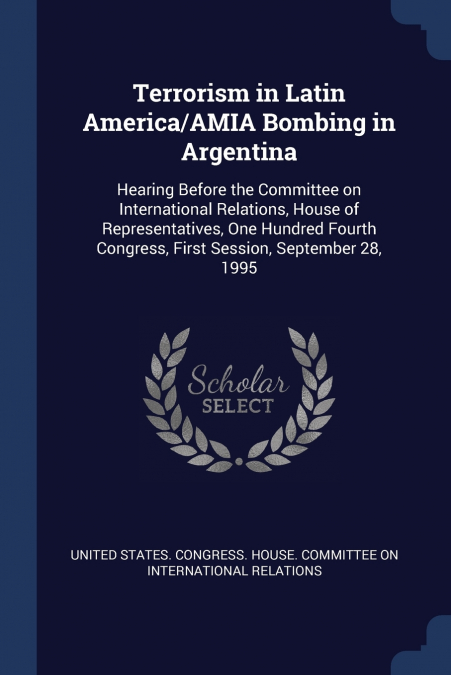 Terrorism in Latin America/AMIA Bombing in Argentina