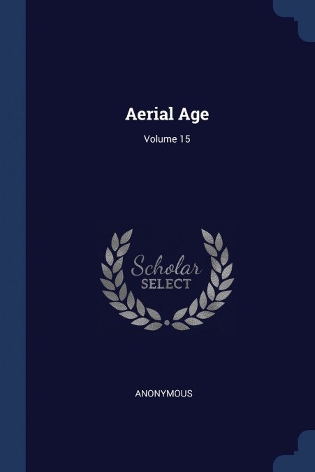 Aerial Age; Volume 15