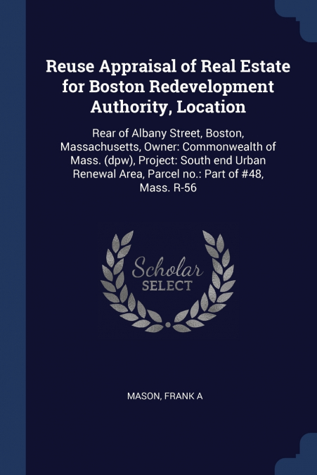Reuse Appraisal of Real Estate for Boston Redevelopment Authority, Location