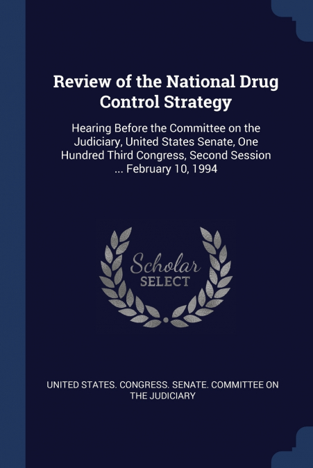 Review of the National Drug Control Strategy