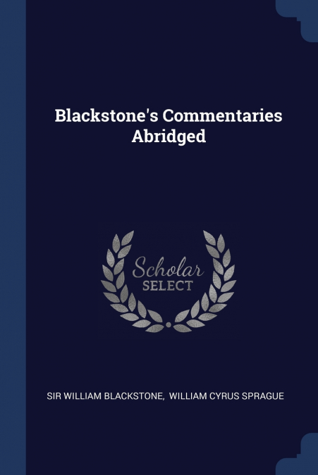Blackstone’s Commentaries Abridged