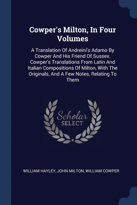 Cowper’s Milton, In Four Volumes