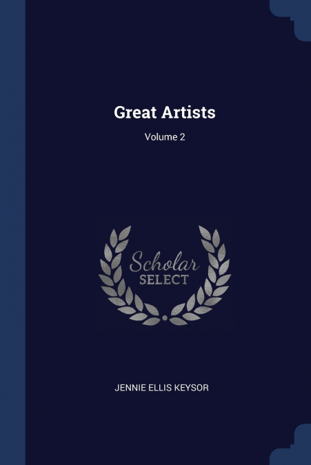 Great Artists; Volume 2
