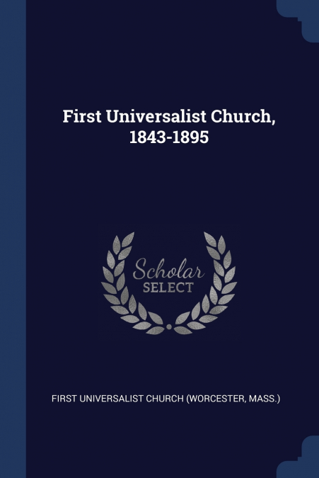 First Universalist Church, 1843-1895