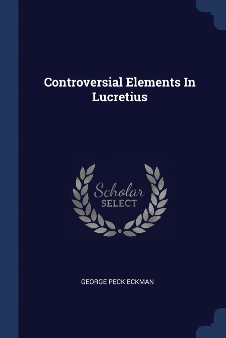 Controversial Elements In Lucretius