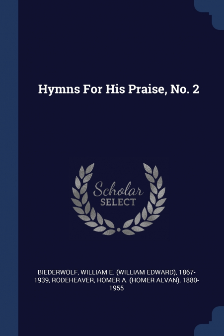 Hymns For His Praise, No. 2