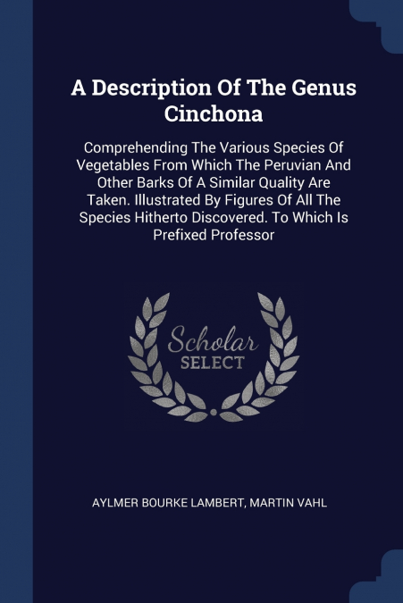 A Description Of The Genus Cinchona