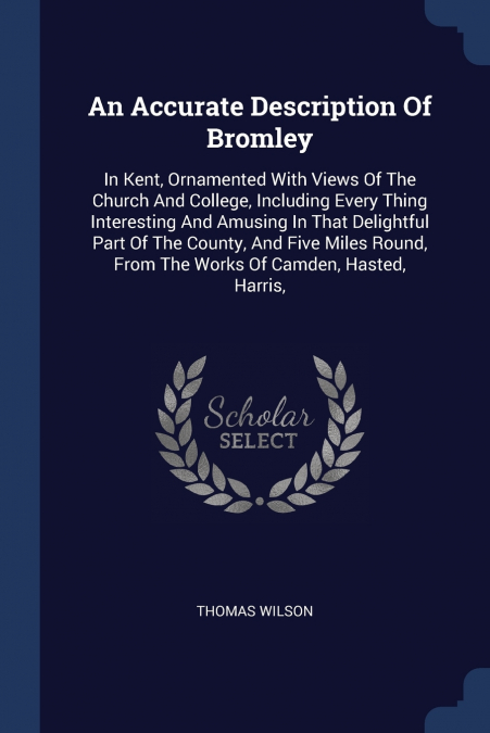 An Accurate Description Of Bromley