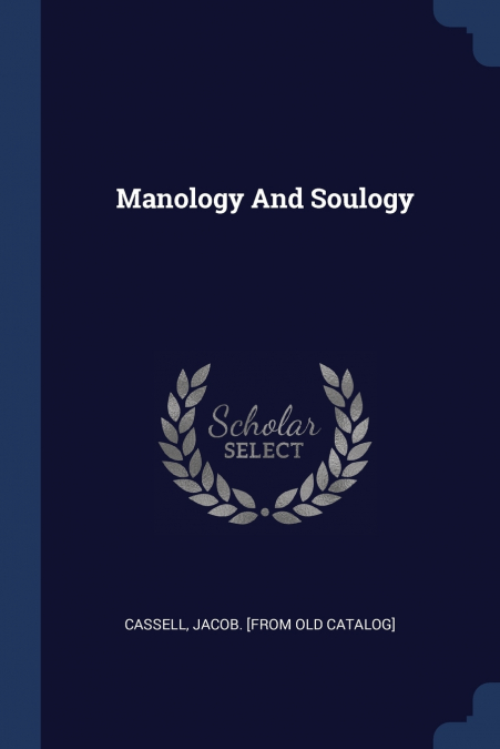 Manology And Soulogy