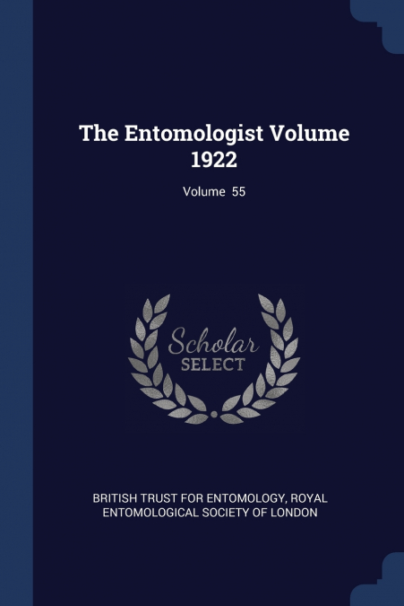 The Entomologist Volume 1922; Volume  55