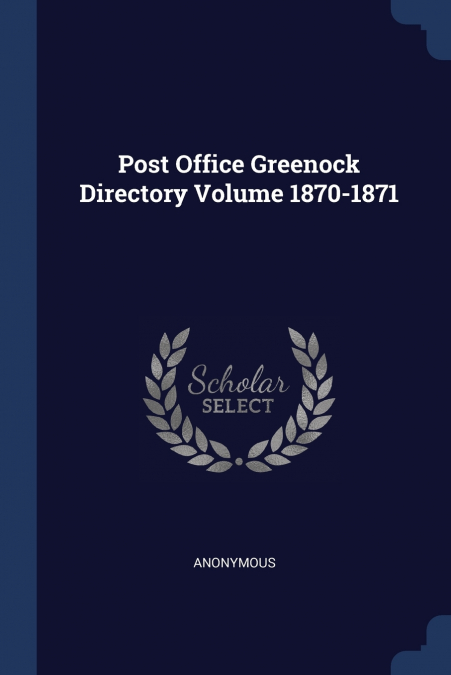 Post Office Greenock Directory Volume 1870-1871