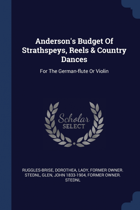 Anderson’s Budget Of Strathspeys, Reels & Country Dances