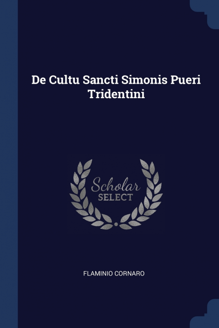 De Cultu Sancti Simonis Pueri Tridentini