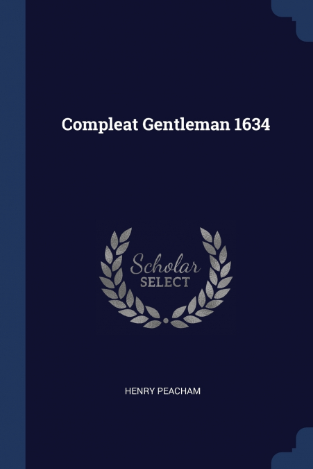 Compleat Gentleman 1634