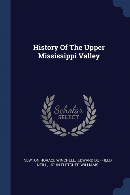 History Of The Upper Mississippi Valley