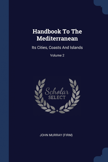 Handbook To The Mediterranean