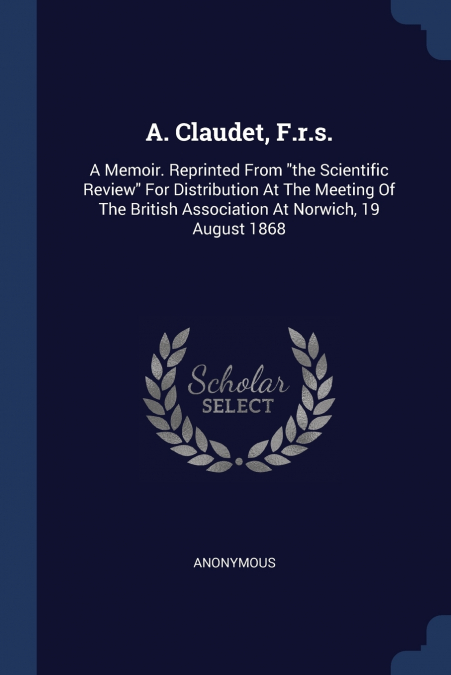 A. Claudet, F.r.s.