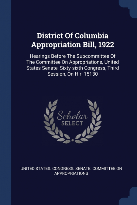District Of Columbia Appropriation Bill, 1922