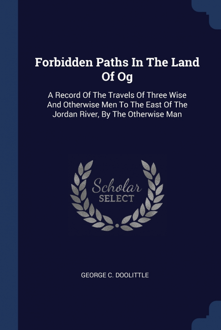 Forbidden Paths In The Land Of Og