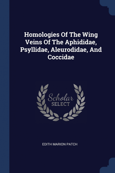 Homologies Of The Wing Veins Of The Aphididae, Psyllidae, Aleurodidae, And Coccidae