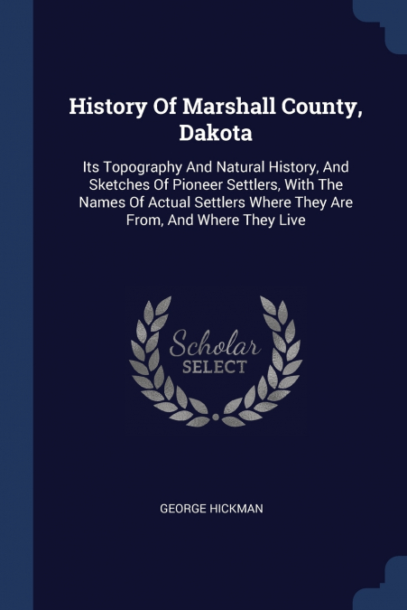 History Of Marshall County, Dakota