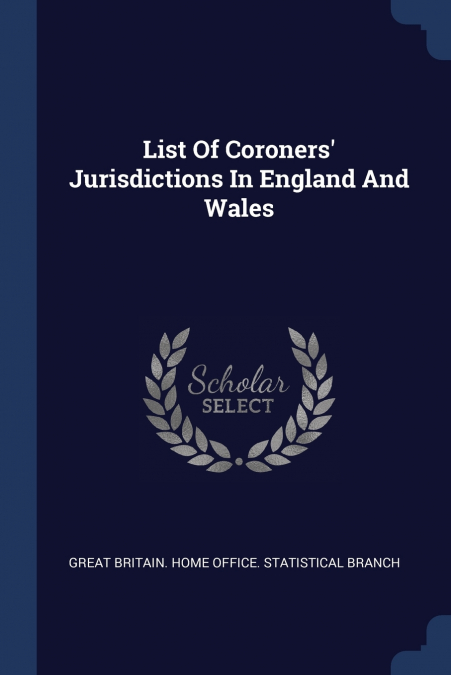 List Of Coroners’ Jurisdictions In England And Wales