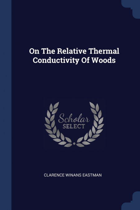 On The Relative Thermal Conductivity Of Woods