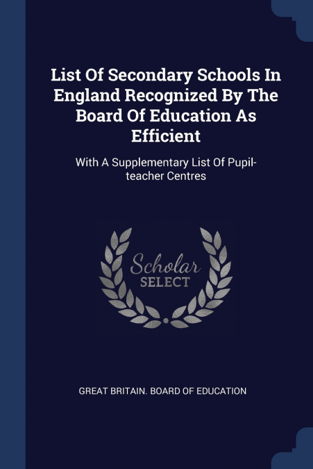 List Of Secondary Schools In England Recognized By The Board Of Education As Efficient