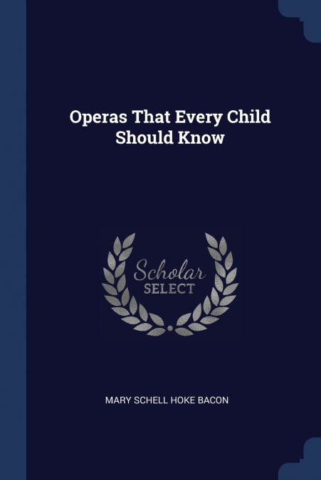 Operas That Every Child Should Know