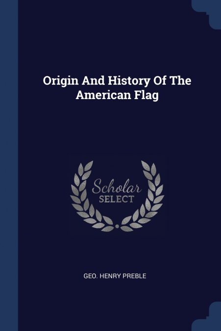 Origin And History Of The American Flag