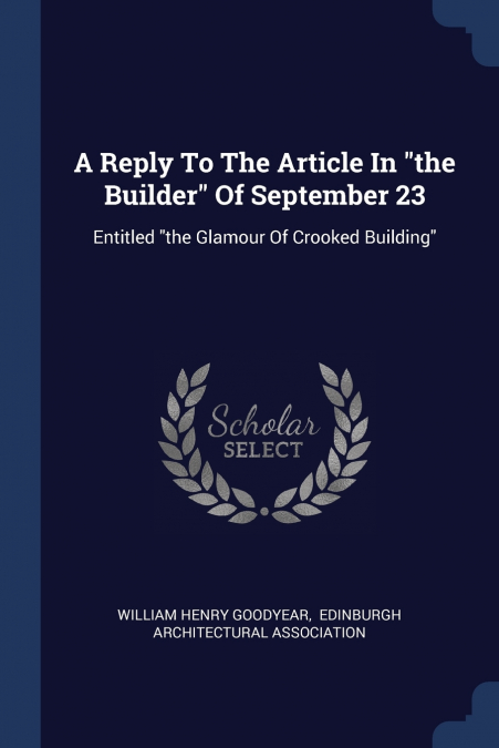 A Reply To The Article In 'the Builder' Of September 23