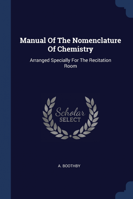 Manual Of The Nomenclature Of Chemistry