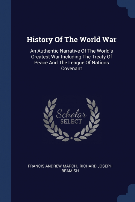 History Of The World War