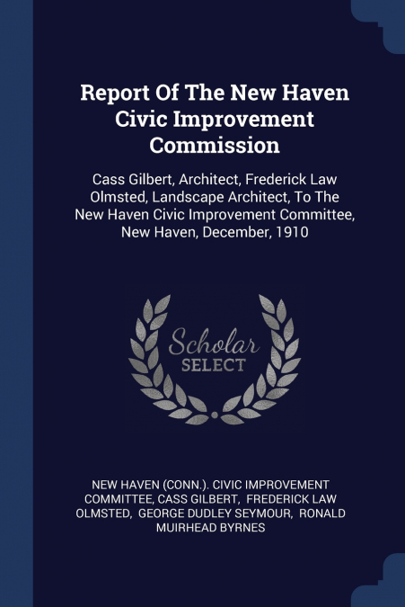 Report Of The New Haven Civic Improvement Commission