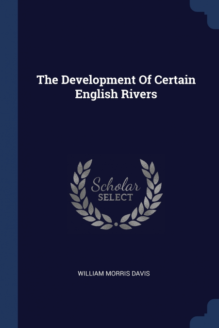 The Development Of Certain English Rivers