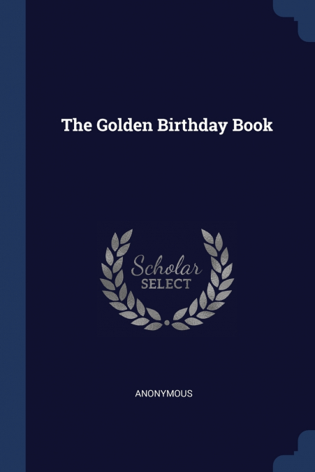 The Golden Birthday Book