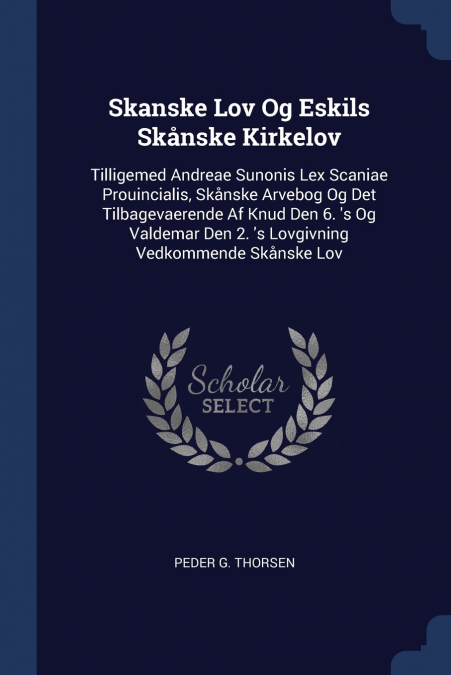 Skanske Lov Og Eskils Skånske Kirkelov