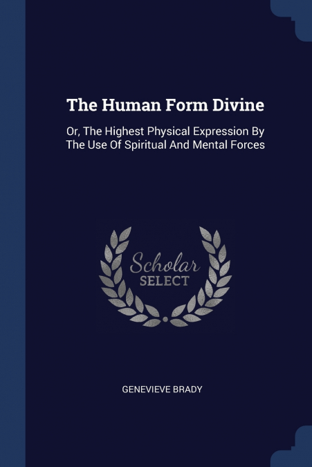 The Human Form Divine