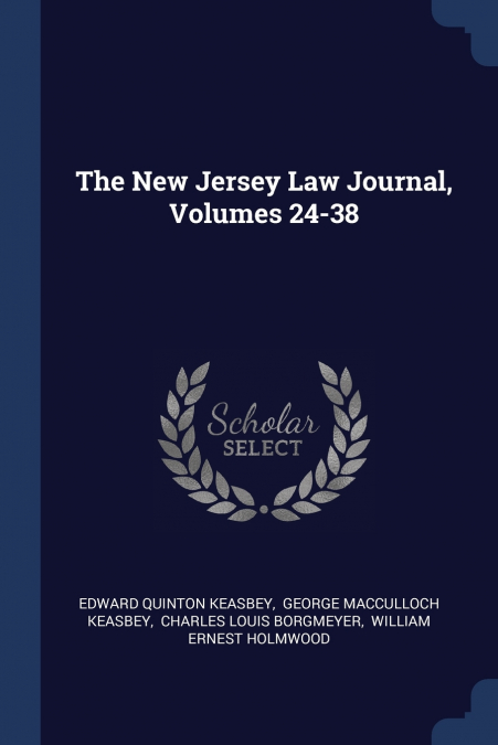 The New Jersey Law Journal, Volumes 24-38