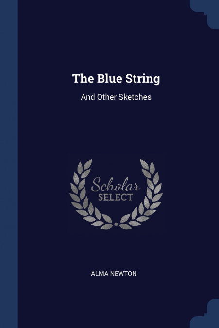 The Blue String