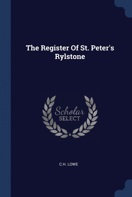 The Register Of St. Peter’s Rylstone