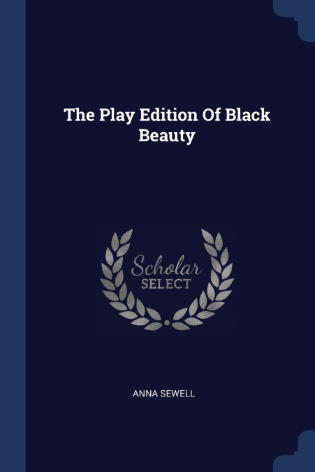 The Play Edition Of Black Beauty