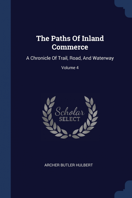 The Paths Of Inland Commerce