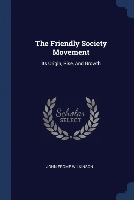 The Friendly Society Movement