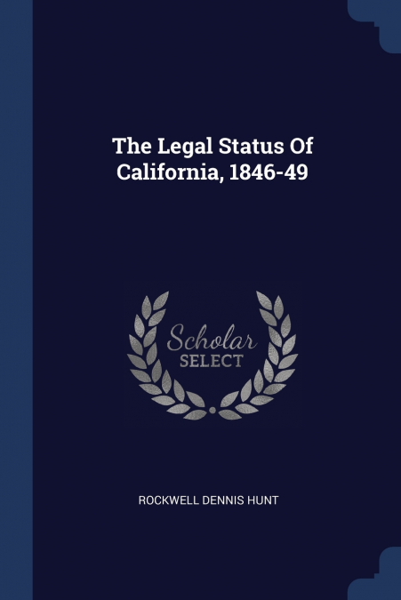 The Legal Status Of California, 1846-49