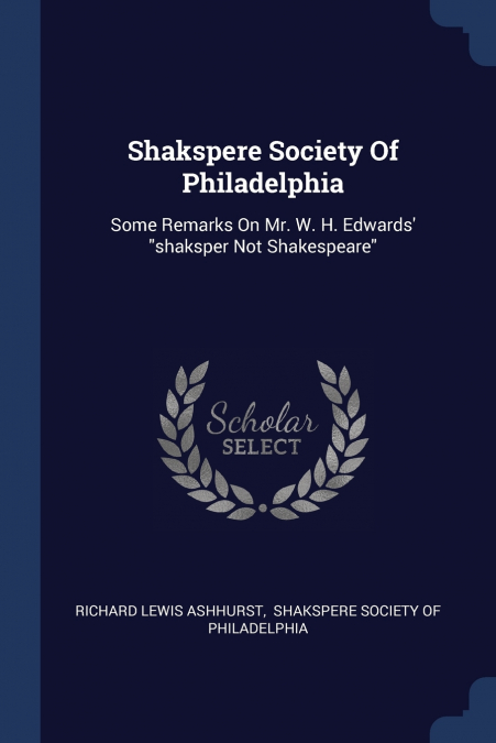 Shakspere Society Of Philadelphia